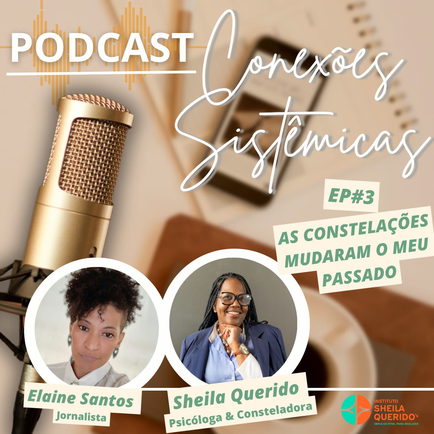 Episódio 03: As Constelações Mudaram o Meu Passado