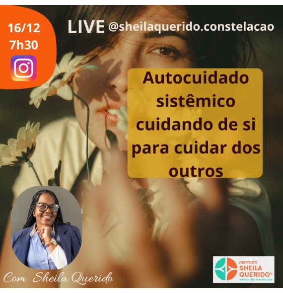 Live: Autocuidado sistêmico cuidando de sí para cuidar dos outros
