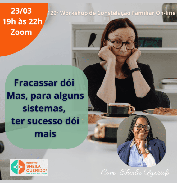 129º Workshop de Constelação Familiar On-line