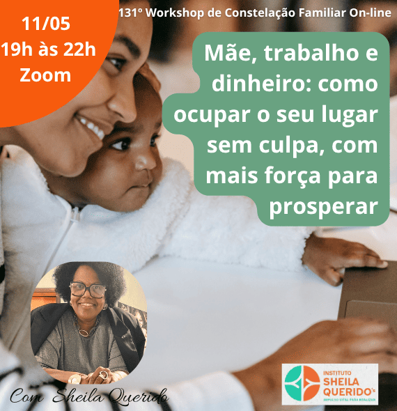 Mãe, trabalho e dinheiro: como ocupar o seu lugar sem culpa e com mais força para prosperar